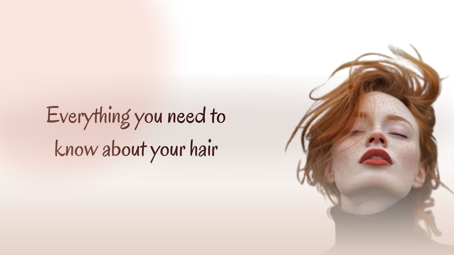 everything you need to know about your hair (1)